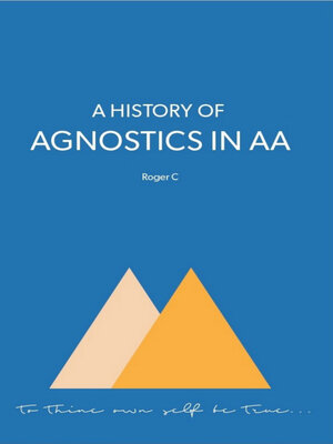 cover image of A History of Agnostics in AA